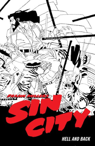 Frank Miller's Sin City Volume 07: Hell and Back