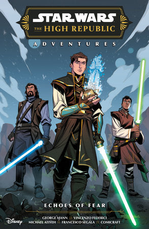 Star Wars: The High Republic Adventures Phase III–Echoes of Fear