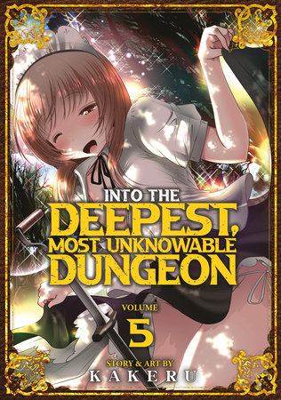 Into the Deepest, Most Unknowable Dungeon Volume 05