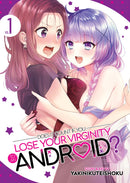 Does It Count If You Lose Your Virginity to an Android? Volume 01