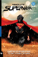 Absolute Superman Volume 01: Last Dust of Krypton