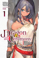 Dragon and Ceremony: From a Wandmaker's Perspective Volume 01