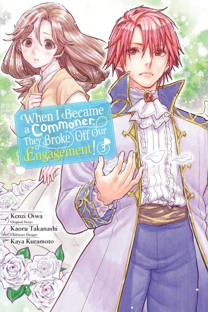 When I Became a Commoner, They Broke Off Our Engagement!, Volume 03