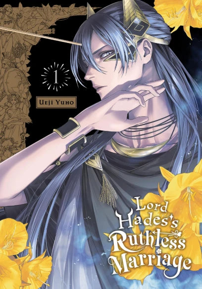 Lord Hades's Ruthless Marriage, Volume 01