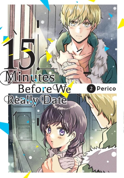 15 Minutes Before We Really Date, Volume 02