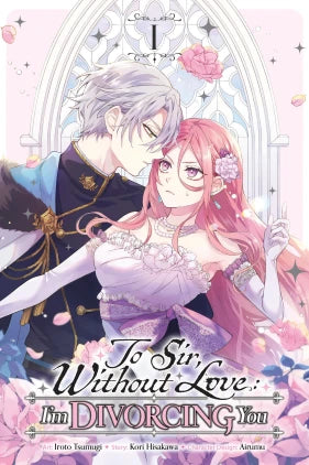 To Sir, Without Love: I'm Divorcing You, Volume 01