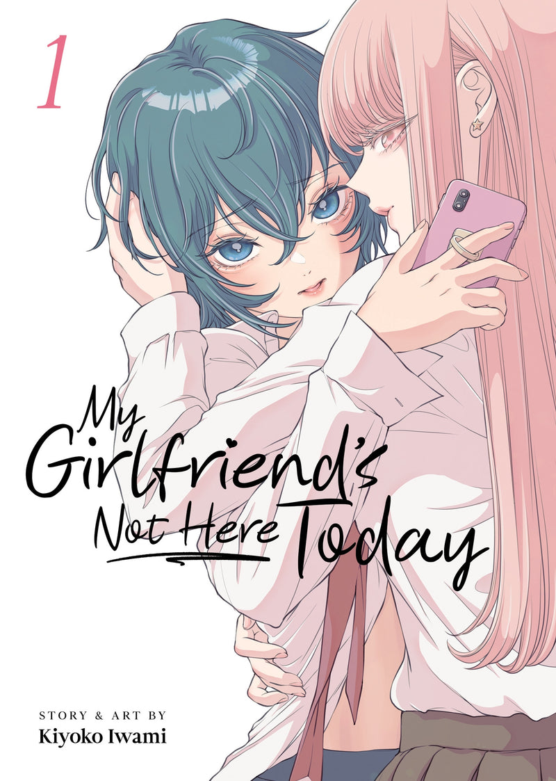 My Girlfriend's Not Here Today Volume 01