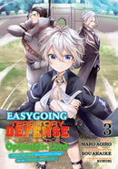 Easygoing Territory Defense by the Optimistic Lord: Production Magic Turns a Nameless Village into the Strongest Fortified City Volume 03