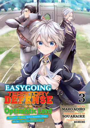 Easygoing Territory Defense by the Optimistic Lord: Production Magic Turns a Nameless Village into the Strongest Fortified City Volume 03