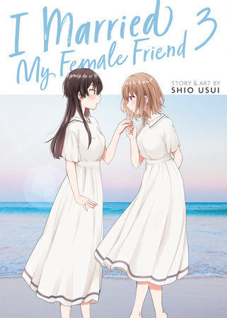 I Married My Female Friend Volume 03