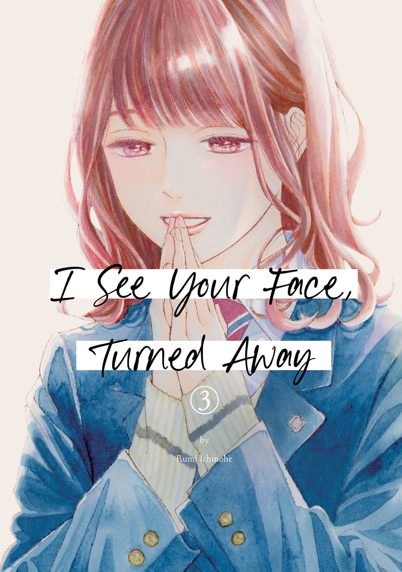 I See Your Face, Turned Away Volume 03