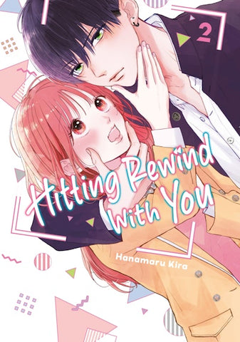 Hitting Rewind With You Volume 02