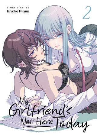 My Girlfriend's Not Here Today Volume 02