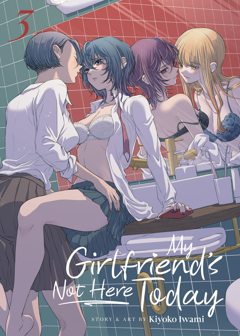 My Girlfriend's Not Here Today Volume 03