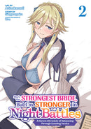 She's the Strongest Bride, But I'm Stronger in Night Battles: A Harem Chronicle of Advancing Through Cunning Tactics Volume 02