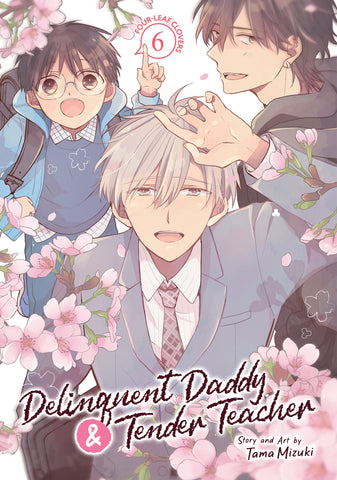 Delinquent Daddy and Tender Teacher Volume 06