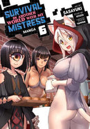 Survival in Another World with My Mistress! Volume 06