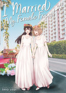 I Married My Female Friend Volume 04