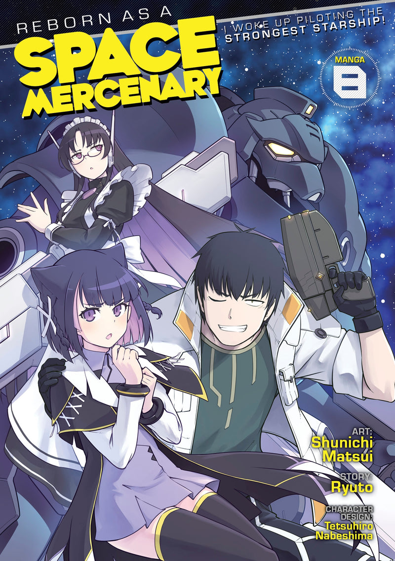 Reborn as a Space Mercenary I Woke Up Piloting the Strongest Starship! Volume 08