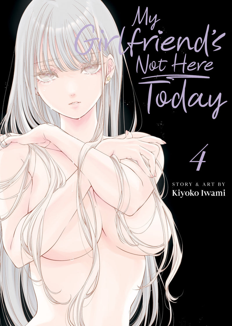 My Girlfriend's Not Here Today Volume 04