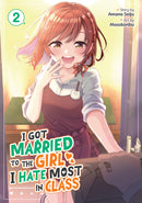 I Got Married to the Girl I Hate Most in Class Volume 02