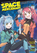 Reborn as a Space Mercenary: I Woke Up Piloting the Strongest Starship! Volume 09