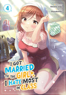 I Got Married to the Girl I Hate Most in Class Volume 04