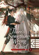There's Something Wrong with the Chief: Du Zhu You Bing (Novel) Volume 01
