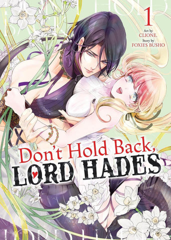 Don't Hold Back, Lord Hades Volume 01