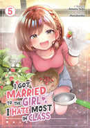 I Got Married to the Girl I Hate Most in Class Volume 05