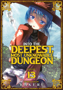 Into the Deepest, Most Unknowable Dungeon Volume 13