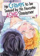 He Craves to be Teased by His Favorite ASMR Streamer Volume 01