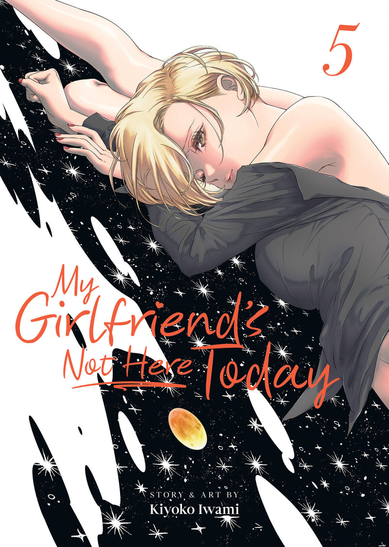 MY GIRLFRIEND'S NOT HERE TODAY Volume 05