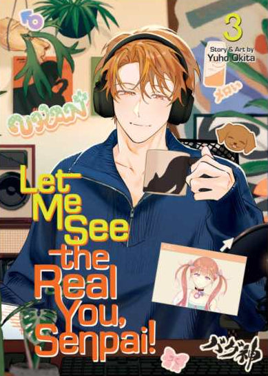 Let Me See the Real You, Senpai! Volume 03