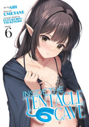 Inside the Tentacle Cave Volume 06