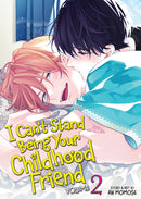 I Can't Stand Being Your Childhood Friend Volume 02