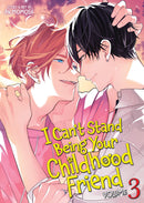 I Can't Stand Being Your Childhood Friend Volume 03