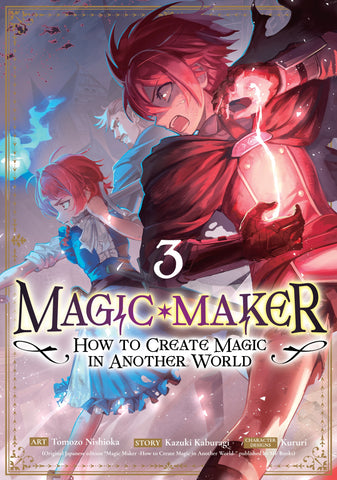 Magic Maker: How to Create Magic in Another World Volume 03