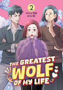 The Greatest Wolf of My Life Volume 02