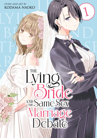 The Lying Bride and the Same-Sex Marriage Debate Volume 01