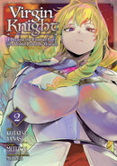 Virgin Knight: I Became the Frontier Lord in a World Ruled by Women Volume 2