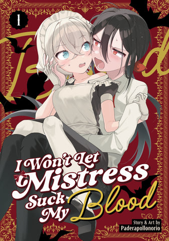 I Won't Let Mistress Suck My Blood Volume 01