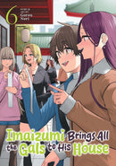 Imaizumi Brings All the Gals to His House Volume 06