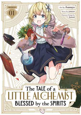 The Tale of a Little Alchemist Blessed by the Spirits Volume 01
