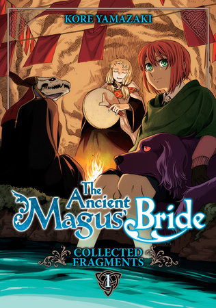 The Ancient Magus' Bride: Collected Fragments Volume 01