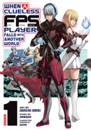When a Clueless First-Person Shooter Player Falls into Another World Volume 01