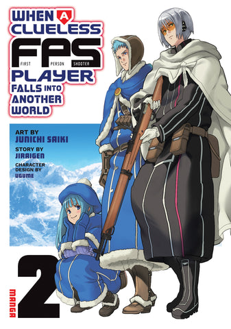 When a Clueless First-Person Shooter Player Falls into Another World  Volume 02