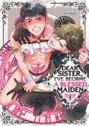 Dear Sister, I've Become a Blessed Maiden Volume 01