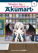 Workin' the Night Shift at Akumart Volume 01