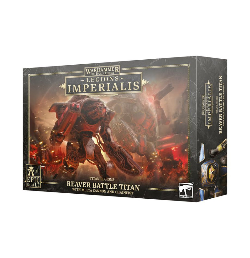 Legion Imperialis: Reaver Battle Titan w/ Melta Cannon & Chainfist